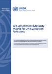 Self-Assessment Maturity Matrix for UN Evaluation Functions