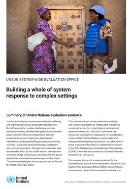 Cover page - Summary of UN Evaluation Evidence : Building a Whole System Response to Complex Setting