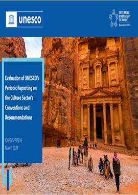 Evaluation of UNESCO’s Periodic Reporting on the Culture Sector’s Conventions and Recommendations