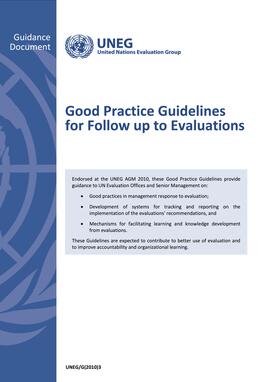 UNEG Good Practice Guidelines for Follow up to Evaluations