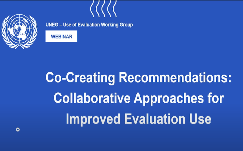 UNEG Evaluation Use Working Group webinar on Co-Creating Recommendations